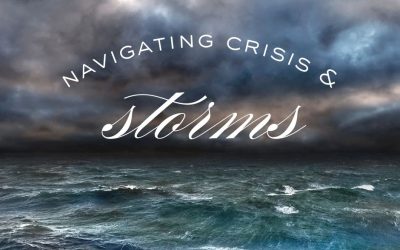 Navigating Crisis and Storms